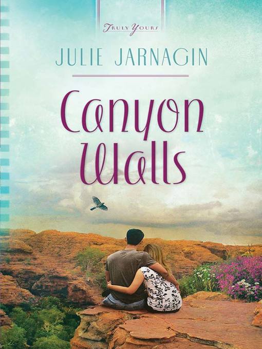 Title details for Canyon Walls by Julie Jarnagin - Available